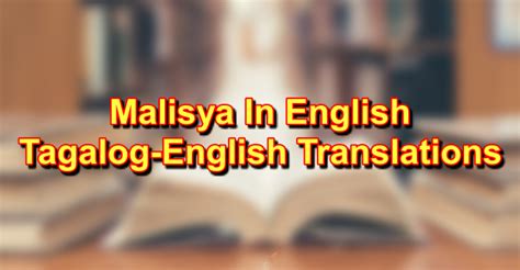 MALISYA: Tagalog.